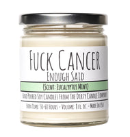 Fuck Cancer Enough Said