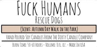 Fuck Humans - Rescue Dogs