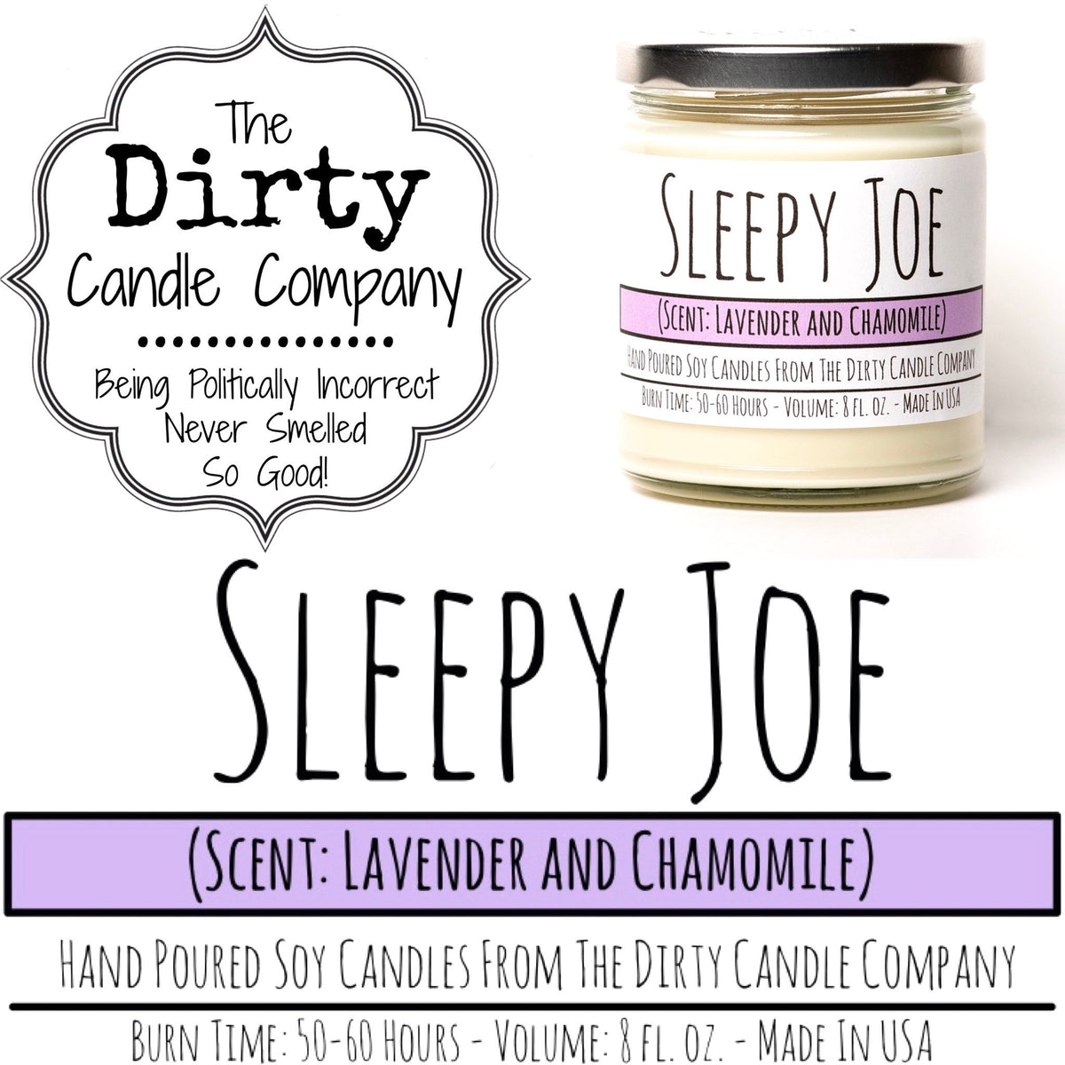 Sleepy Joe The Dirty Candle Company